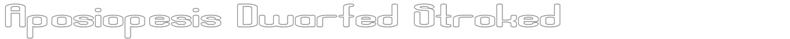 Aposiopesis Dwarfed font preview